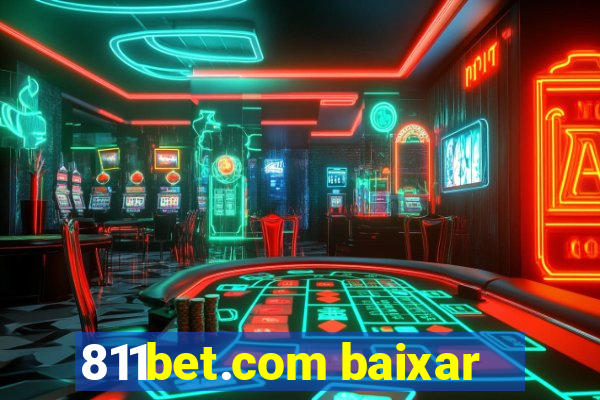 811bet.com baixar